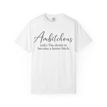 Ambitchous Graphic Tee | Funny Women's Shirt | Trendy Oversized Aesthetic T-Shirt | Boss Babe Gift for Her