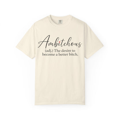 Ambitchous Graphic Tee | Funny Women's Shirt | Trendy Oversized Aesthetic T-Shirt | Boss Babe Gift for Her