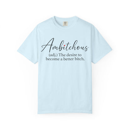 Ambitchous Graphic Tee | Funny Women's Shirt | Trendy Oversized Aesthetic T-Shirt | Boss Babe Gift for Her