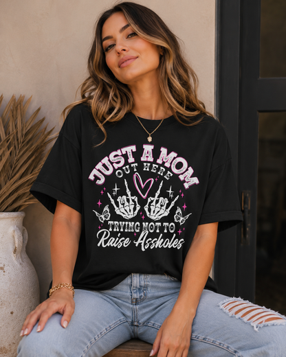 Funny Mom Shirt | Just A Mom Out Here Trying Not To Raise Assholes Comfort Colors Tee | Mother's Day Gift