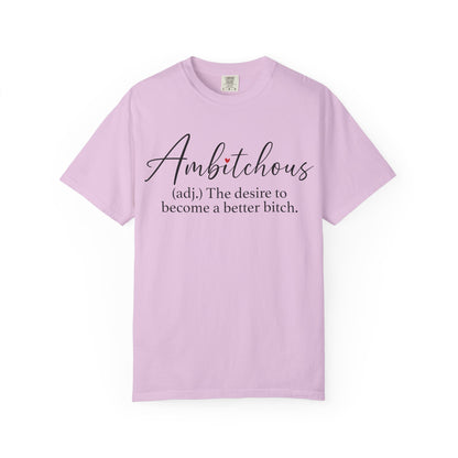 Ambitchous Graphic Tee | Funny Women's Shirt | Trendy Oversized Aesthetic T-Shirt | Boss Babe Gift for Her