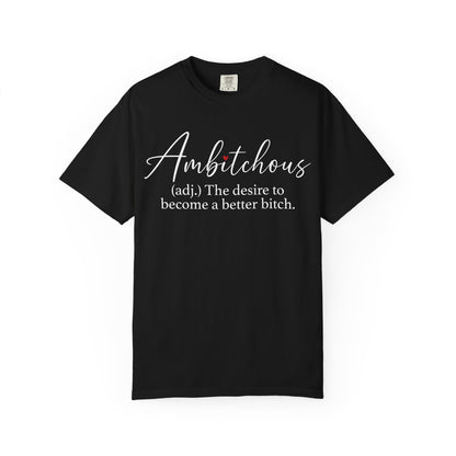 Ambitchous Graphic Tee | Funny Women's Shirt | Trendy Oversized Aesthetic T-Shirt | Boss Babe Gift for Her