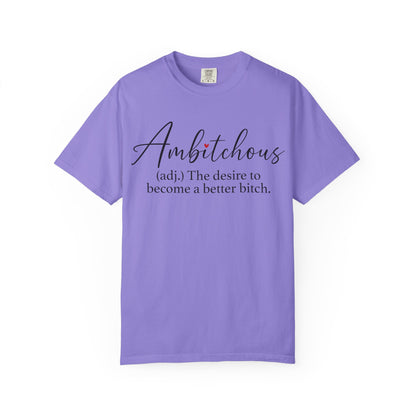 Ambitchous Graphic Tee | Funny Women's Shirt | Trendy Oversized Aesthetic T-Shirt | Boss Babe Gift for Her