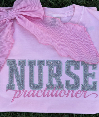 Embroidered Nurse Practitioner Shirt – Glitter Appliqué & Script Embroidery – Pink Medical Apparel Gift for Nurses