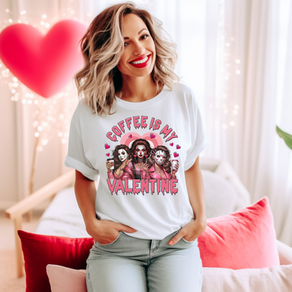 Coffee Is My Valentine Women’s Graphic Tee – Sarcastic, Trendy, and Perfectly Caffeinated