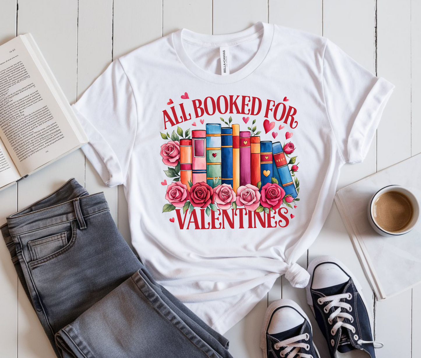 All Booked for Valentine’s Women’s Graphic Tee – Cute, Clever, and Perfectly Comfy