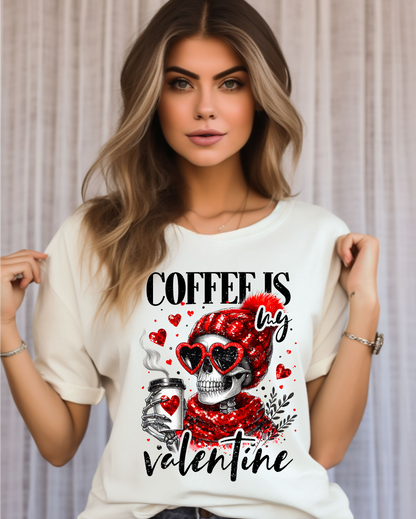 Coffee Is My Valentine Women's Graphic Tee – Sarcastic, Stylish, and Oh-So Comfortable